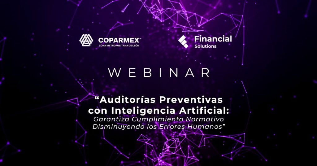 Webinar Auditorías Preventivas con Inteligencia Artificial Garantiza Cumplimiento Normativo Disminuyendo los Errores Humanos
